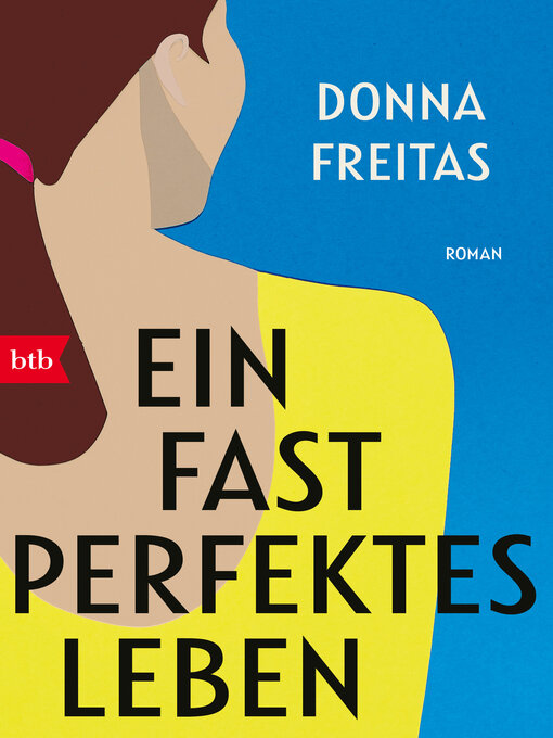 Titeldetails für Ein fast perfektes Leben nach Donna Freitas - Warteliste